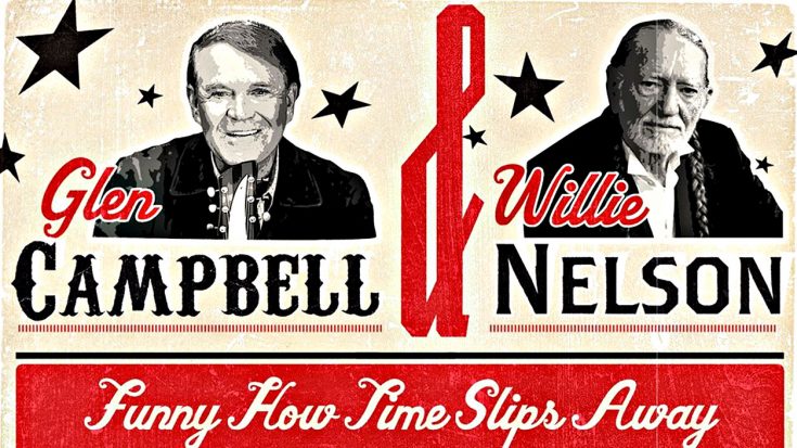 Glen Campbell & Willie Nelson’s Final Duet Of “Funny How Time Slips Away” Became An Award-Winning Song | Classic Country Music Videos