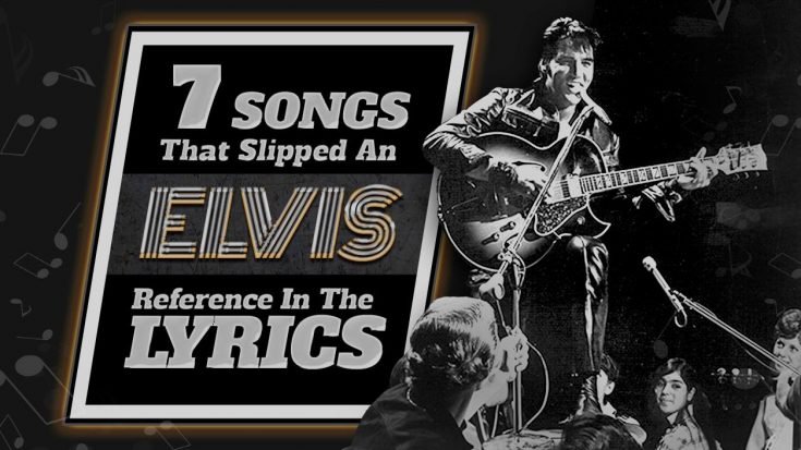 7 Songs That Slipped An Elvis Reference In The Lyrics | Classic Country Music Videos