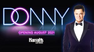 1 Year After Ending Vegas Residency With Marie, Donny Osmond Is Going Solo