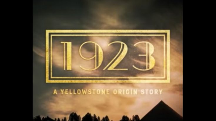 “Yellowstone” Prequel “1923” Shares Its First Teaser Image | Classic Country Music Videos