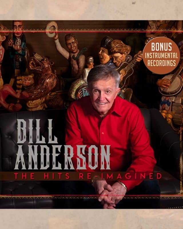 Bill Anderson's "The Hits Reimagined" Album Cover