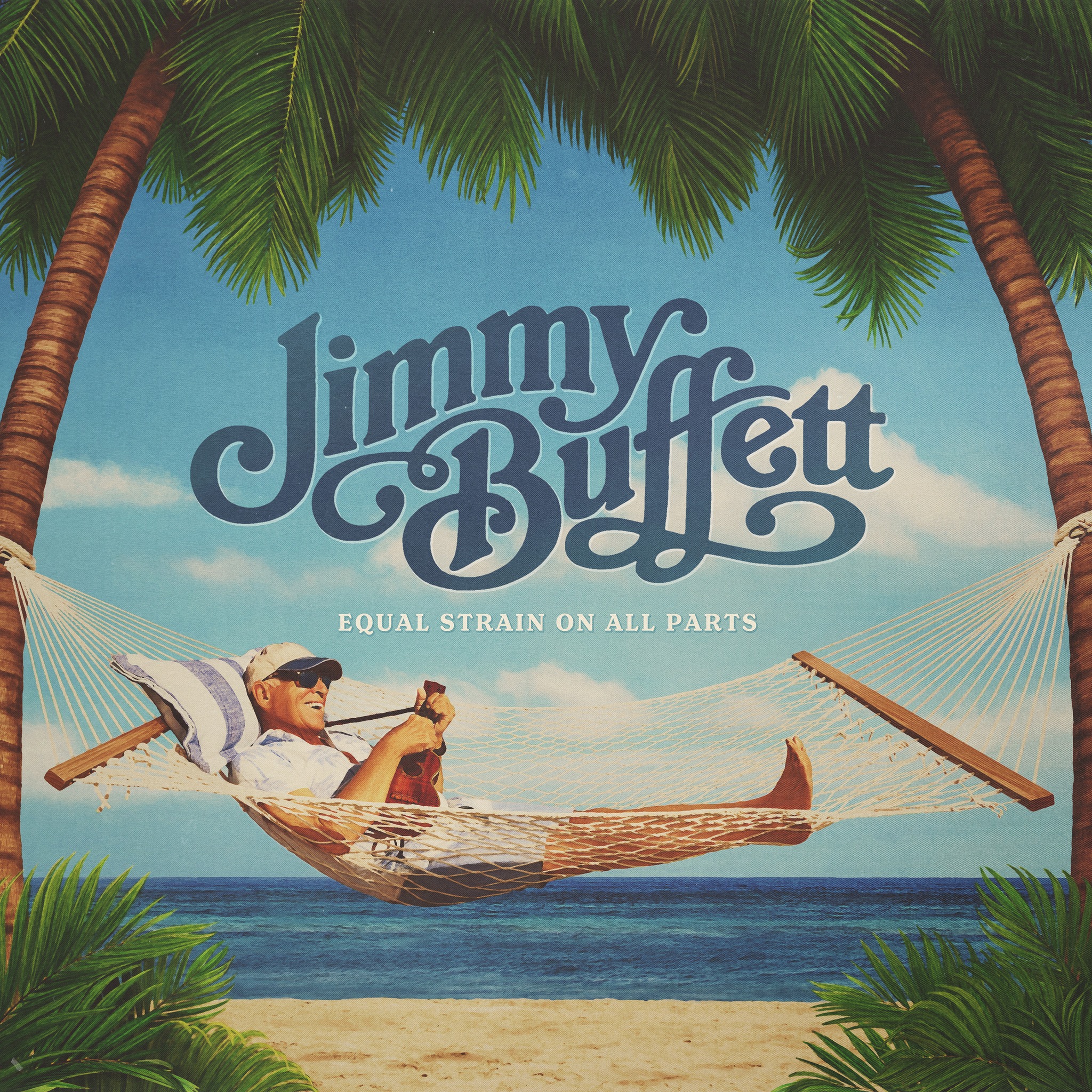Cover art for Jimmy Buffett's album "Equal Strain on All Parts"