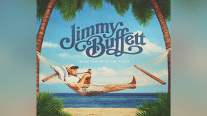 Jimmy Buffett’s “Equal Strain On All Parts” Is The #1 Rock & Americana Album, #2 Country
