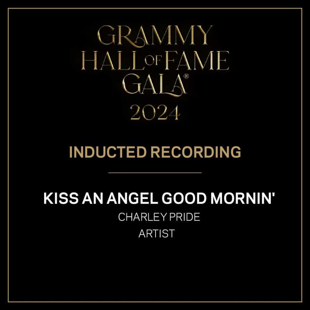 "Kiss An Angel Good Mornin'" inducted into GRAMMY Hall Of Fame